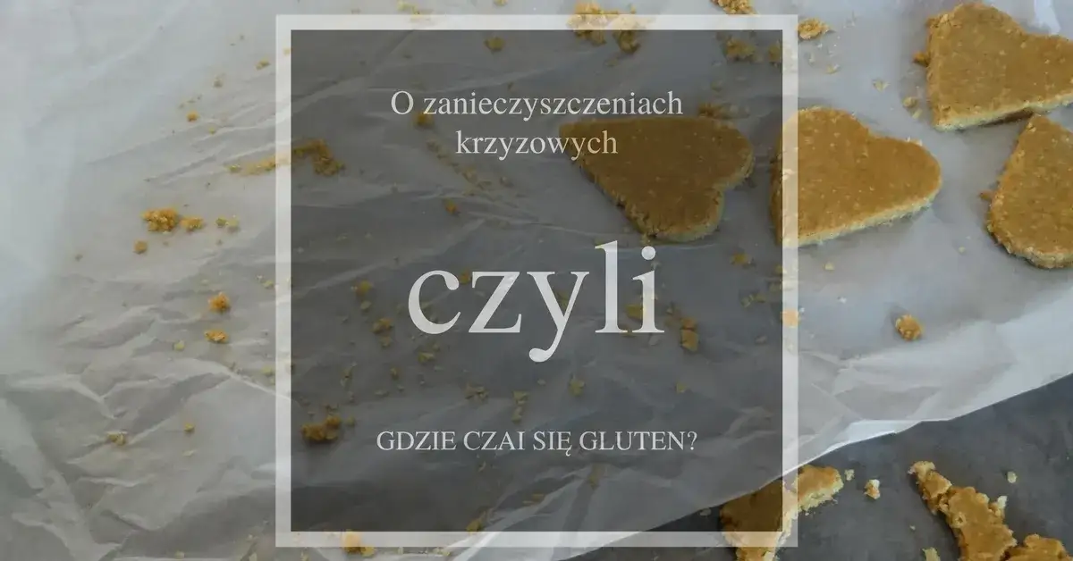 zanieczyszczenie krzyżowe gluten fabryka